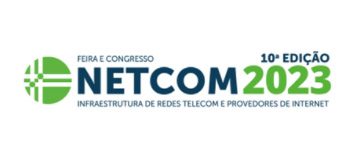 EXHIBITION NETCOM 2023 IN BRAZIL